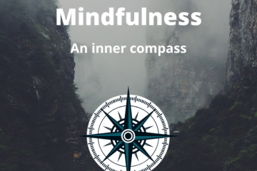 Mindfulness: an inner compass